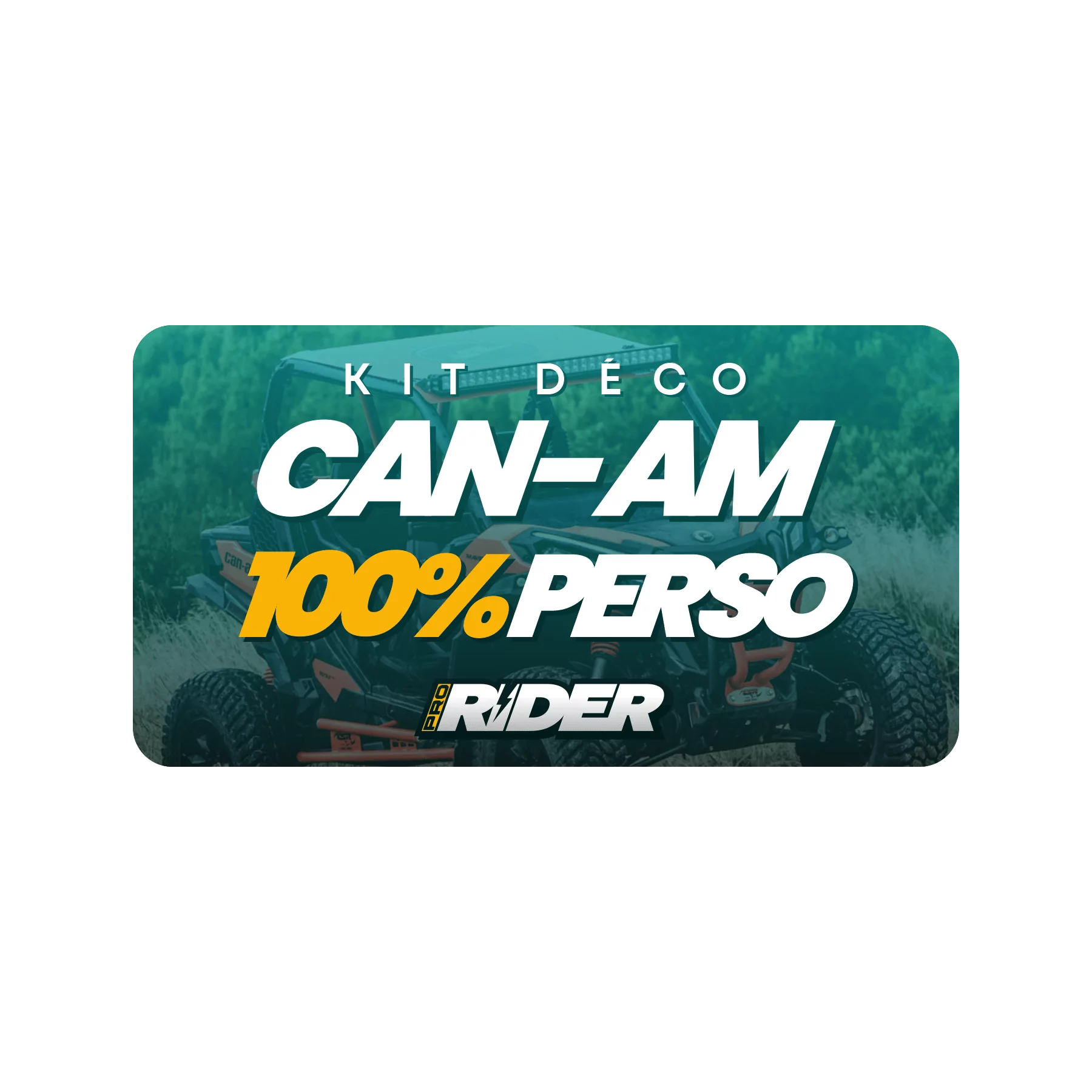 Dekor Dekor SSV CAN-AM 100 % PERSO